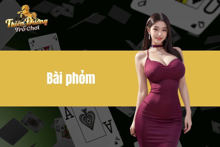 Bài Phỏm - Trò Chơi Dân Gian Độc Đáo Vạn Người Mê