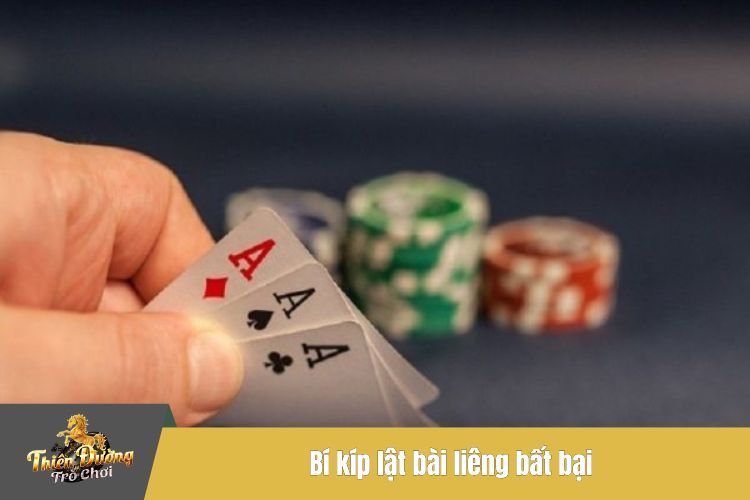 Bí kíp lật bài liêng bất bại