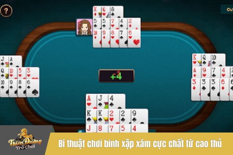 Bí thuật chơi binh xập xám cực chất từ cao thủ