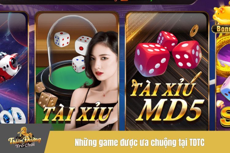 Những game được ưa chuộng tại TDTC