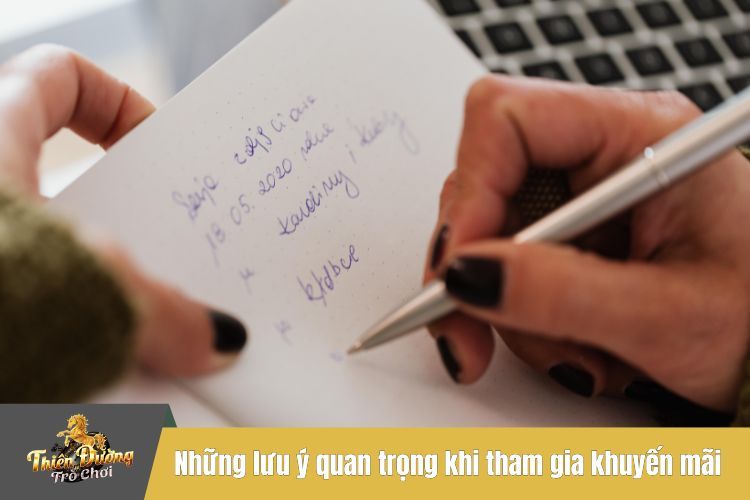 Những lưu ý quan trọng khi tham gia khuyến mãi TDTC