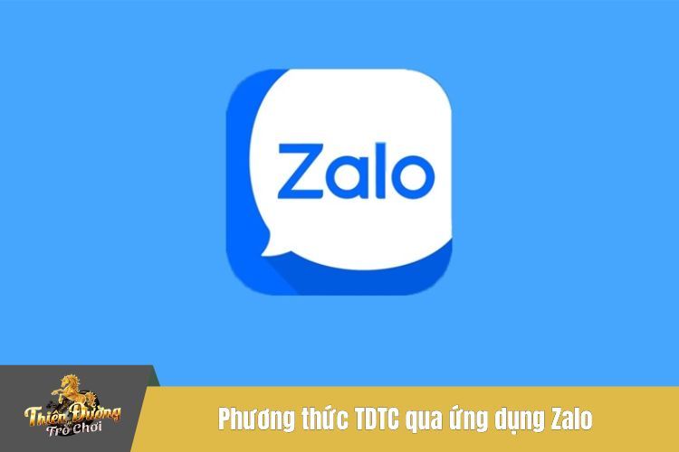 Phương thức TDTC qua ứng dụng Zalo