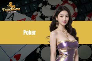 Poker TDTC - Giành Tố Tất Ăn Ngay Ván Cược Đỉnh Nhất 2024