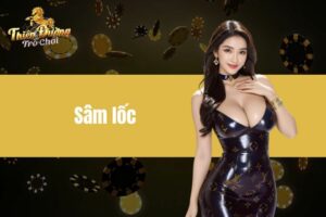 Sâm Lốc - Học Hỏi Bí Quyết Hạ Bài Từ Cao Thủ Mới Nhất 2024